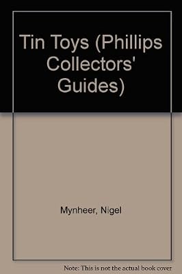 Tin toys phillips collectors - tin, (phillips