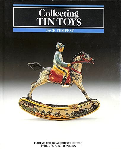 Collecting tin toys - collecting, by