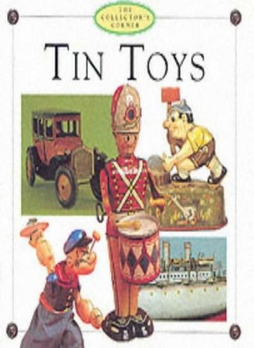Tin toys the collector s - tin,