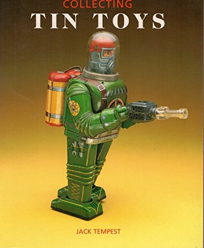 Collecting tin toys popular - collecting,